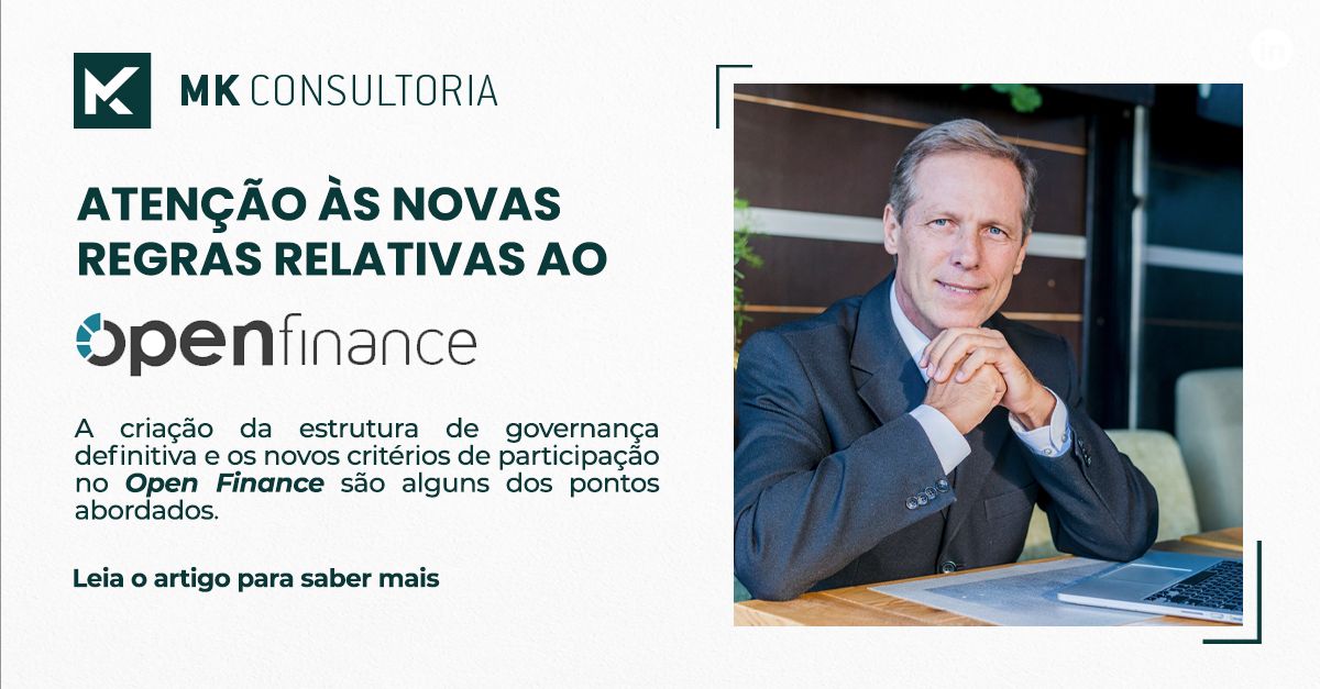 ATENÇÃO ÀS NOVAS REGRAS RELATIVAS AO OPENFINANCE
