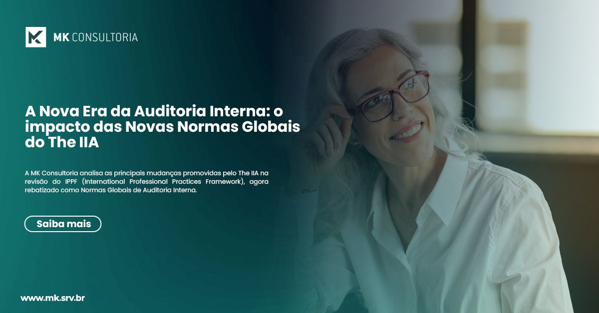 Mudanças promovidas pelo The Institute of Internal Auditors (The IIA) com a reformulação do IPPF – International Professional Practices Framework